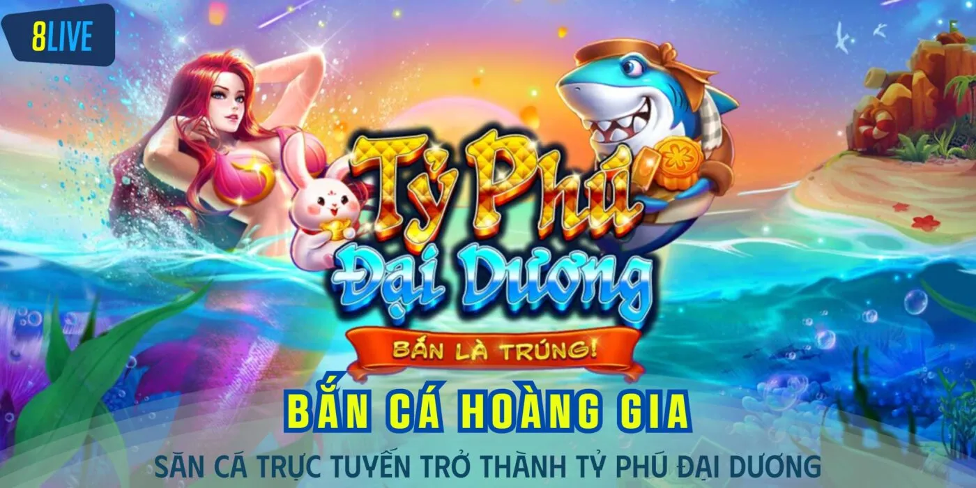 Bắn Cá Hoàng Gia